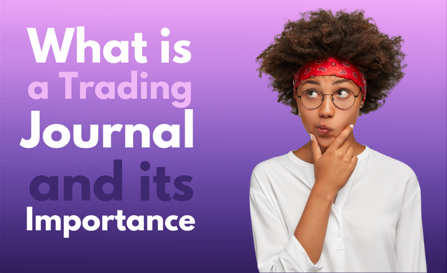 What is a trading Journal